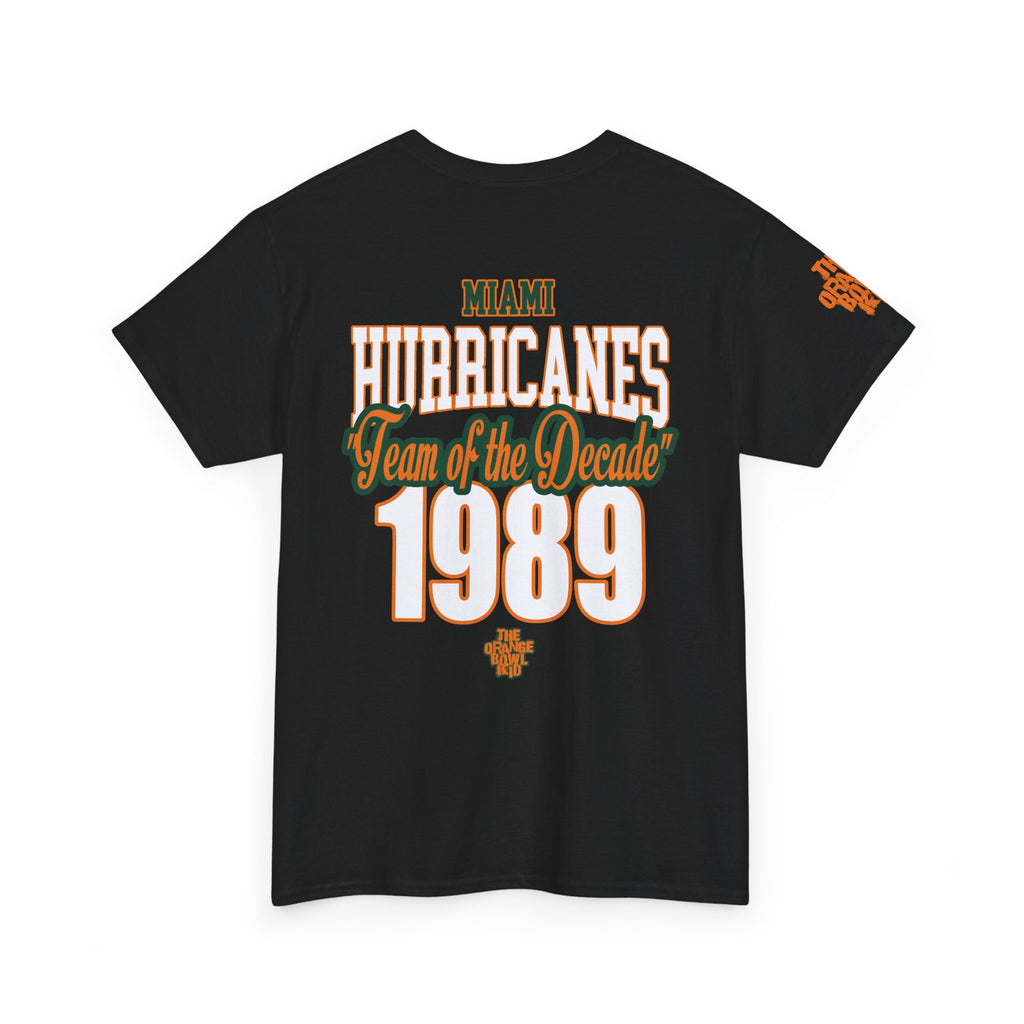 Black t-shirt with 'Miami Hurricanes Team of the Decade 1989' text on a white background