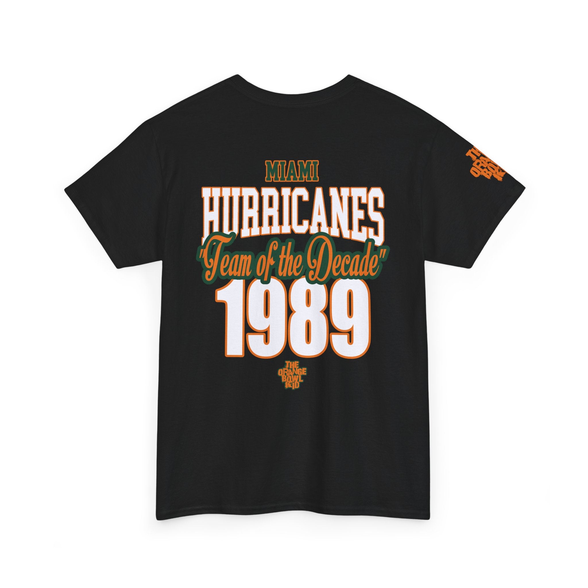 Black t-shirt with 'Miami Hurricanes Team of the Decade 1989' text on a white background