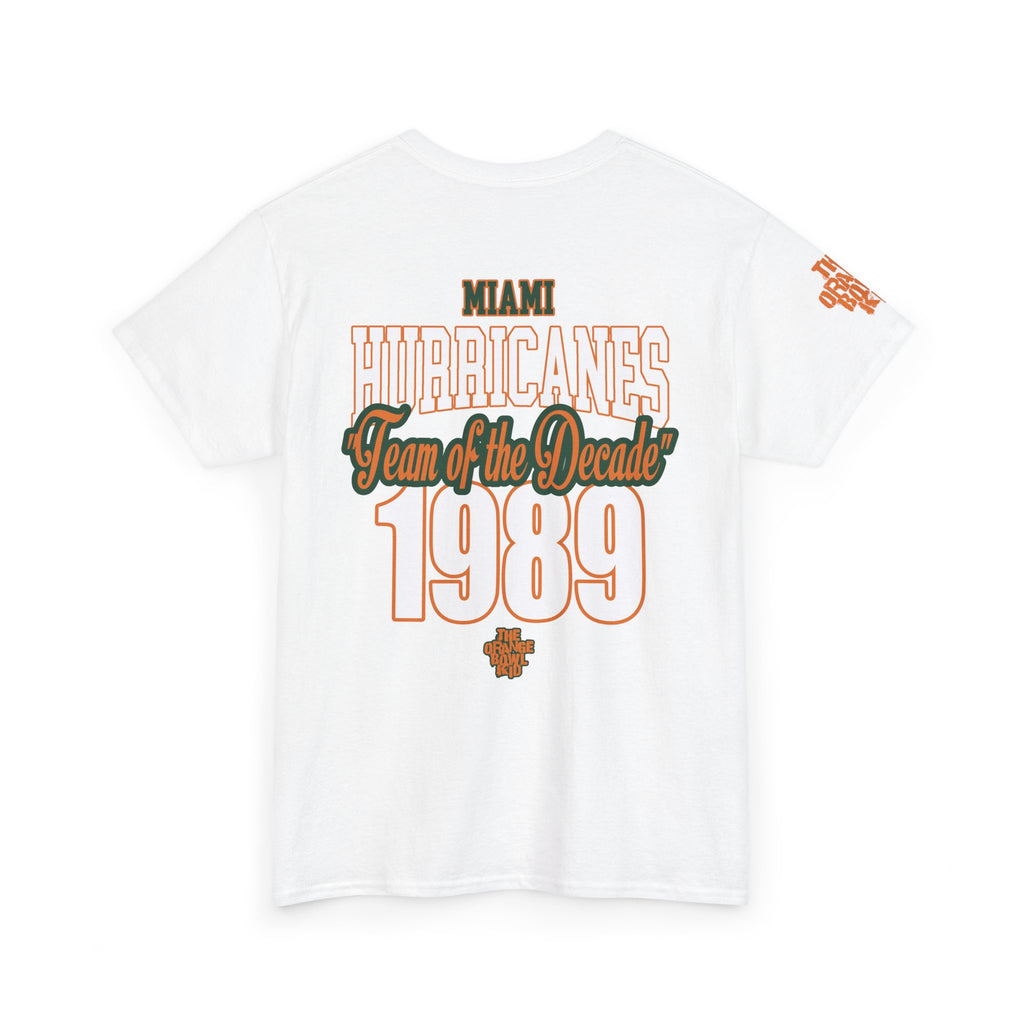 White t-shirt with 'Miami Hurricanes Team of the Decade 1989' text on a white background